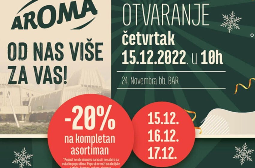  Nova Aroma u Baru – veliki popusti na kompletan asortiman