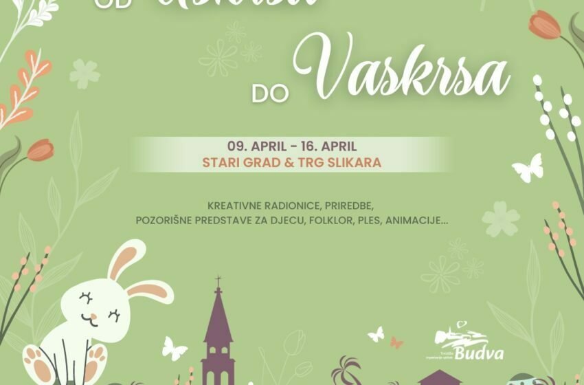  Manifestacija „Od Uskrsa do Vaskrsa“ od 9. do 16. aprila