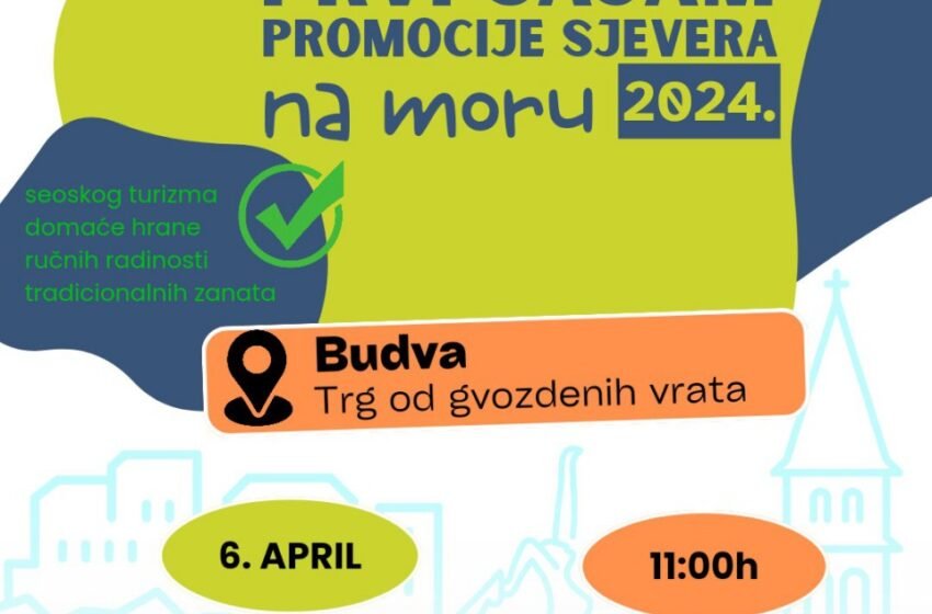  Prvi sajam promocije sjevera na moru 6. aprila